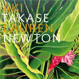 Lauren Newton / Aki Takase - Spring In Bangkok mp3 album