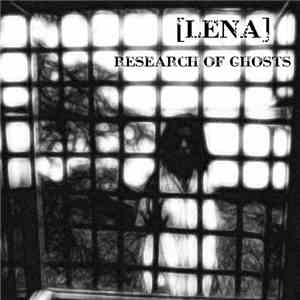 [LENA] - Research of ghosts mp3 album