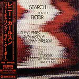 Lenny Carlson - Search For The Floor mp3 album