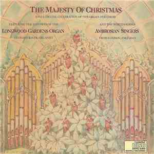 Leonard Raver, Ambrosian Singers - The Majesty Of Christmas mp3 album