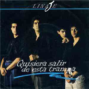 Linaje - Quisiera Salir De Esta Trampa mp3 album