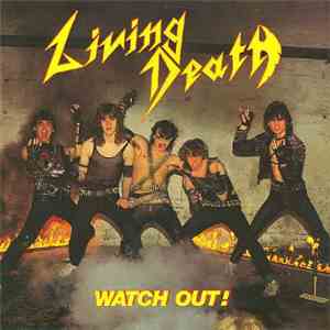 Living Death - Watch Out! mp3 album