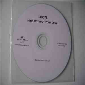 Loote - High Without Your Love (Bender Remix) mp3 album