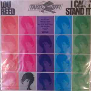 Lou Reed - Takeoff - I Can't Stand It mp3 album