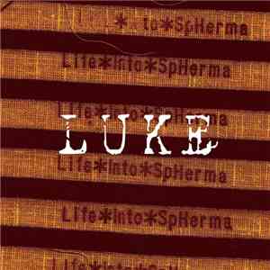 Luke X's Ah Nahm Inc. - Life Into SpHerma mp3 album