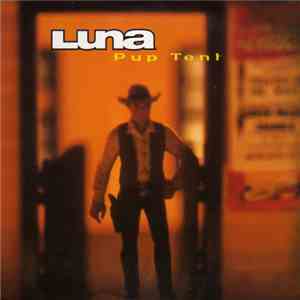 Luna  - Pup Tent mp3 album