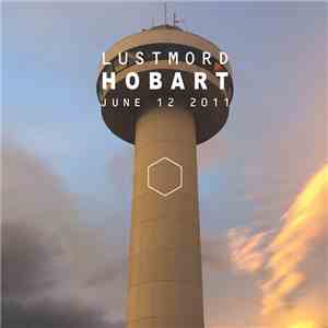 Lustmord - Hobart (June 12 2011) mp3 album