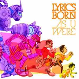 Lyrics Born - As U Were mp3 album
