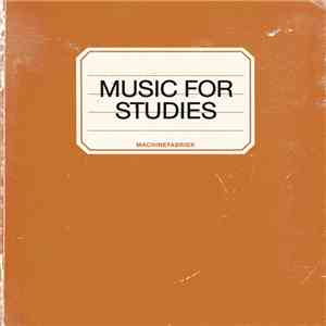 Machinefabriek - Music For Studies mp3 album