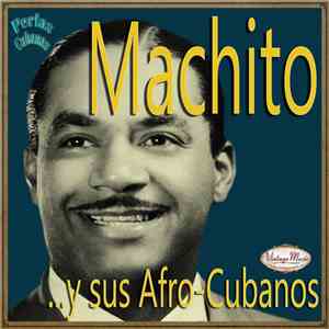 Machito Y Sus Afro-Cubanos - Machito Y Sus Afro-Cubanos mp3 album