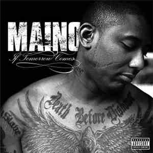 Maino - If Tomorrow Comes... mp3 album
