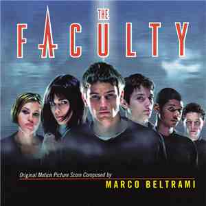 Marco Beltrami - The Faculty (Original Motion Picture Score) mp3 album