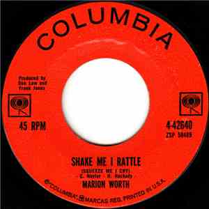 Marion Worth - Shake Me I Rattle (Squeeze Me I Cry) mp3 album