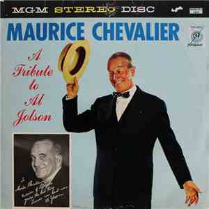 Maurice Chevalier - A Tribute To Al Jolson mp3 album
