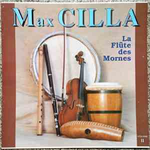 Max Cilla - La Flûte des Mornes Volume 2 mp3 album