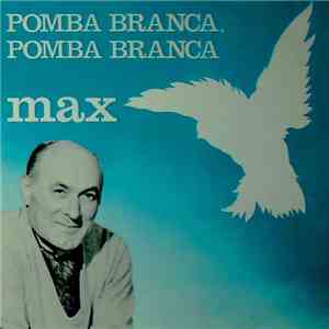 Max - Pomba Branca, Pomba Branca mp3 album