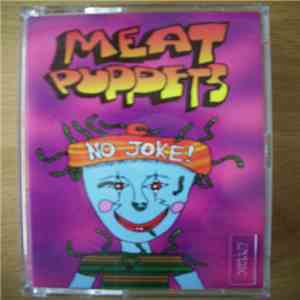 Meat Puppets - No Joke! mp3 album