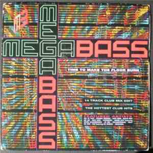 Megabass / The Mastermixers - Time To Make The Floor Burn / Get Down mp3 album