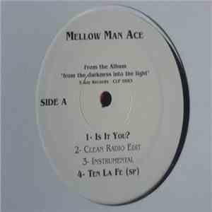 Mellow Man Ace - Is It You? / Ten La Fe mp3 album