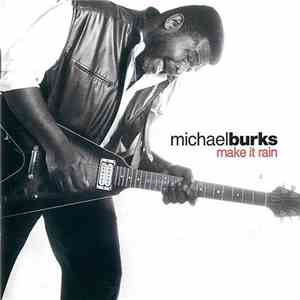 Michael Burks - Make It Rain mp3 album