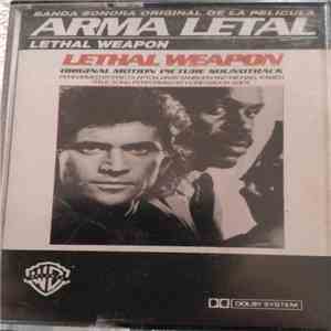 Michael Kamen, David Sanborn, Eric Clapton And Honeymoon Suite - Arma Letal - Lethal Weapon (Banda Sonora Original De La Pelicula) mp3 album