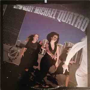 Michael Quatro - Gettin' Ready mp3 album