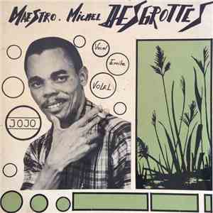 Michel Desgrottes - A Tiou Pou Tiou mp3 album