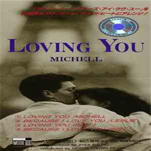 Michell  / Leslie  - Loving You / Because I Love You mp3 album