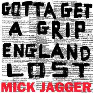 Mick Jagger - Gotta Get A Grip / England Lost mp3 album