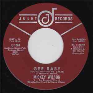 Mickey Wilson - Gee Baby (You´re Driving Me Crazy) mp3 album