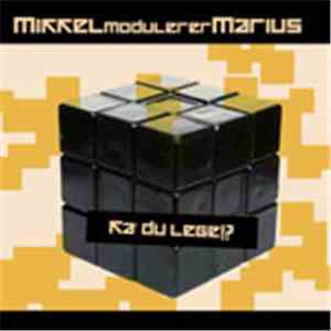 MikkelModulererMarius - Ka' Du Lege!? mp3 album