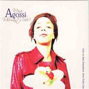 Mina Agossi - Who Wants Love? mp3 album