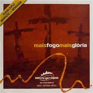 Ministério Santa Geração - Mais Fogo Mais Glória (Ao Vivo) mp3 album