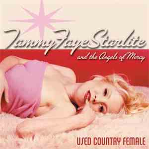 Miss Tammy Faye Starlite & The Angels Of Mercy - Used Country Female mp3 album