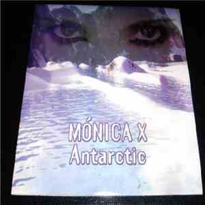 Mónica X - Antarctic mp3 album