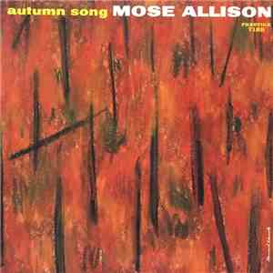 Mose Allison - Autumn Song mp3 album