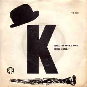 Mr. Acker Bilk's Paramount Jazz Band - Under The Double Eagle / Easter Parade mp3 album