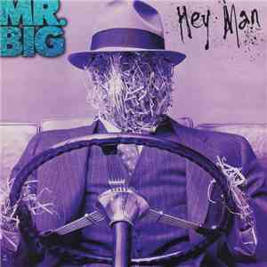 Mr. Big - Hey Man mp3 album