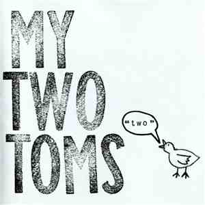 My Two Toms - Two mp3 album
