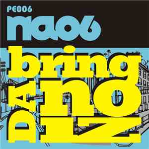 NAO6 - Bring Da Noize mp3 album