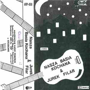 Nasza Basia Kochana & Jurek Filar - Nasza Basia Kochana & Jurek Filar mp3 album