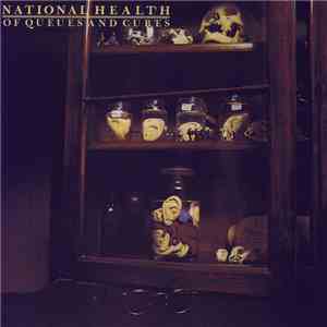 National Health - Of Queues And Cures mp3 album