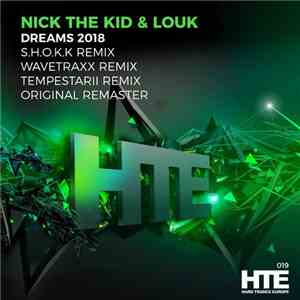 Nick The Kid & Louk - Dreams 2018 mp3 album