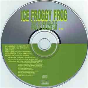 Niggaz With Hats - Ice Froggy Frog mp3 album