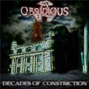 Obsidious - Decades Of Constriction mp3 album