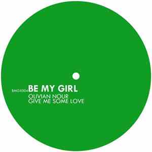 Olivian Nour - Give Me Some Love mp3 album
