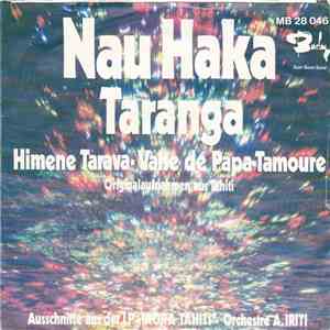 Orchestre A. Iriti - Nau Haka Taranga mp3 album