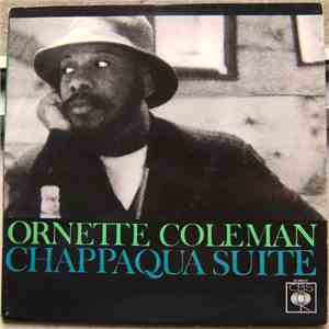 Ornette Coleman - Chappaqua Suite mp3 album