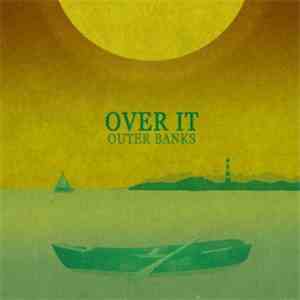 Over It - Outer Banks mp3 album