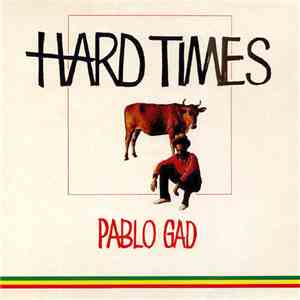 Pablo Gad - Hard Times mp3 album